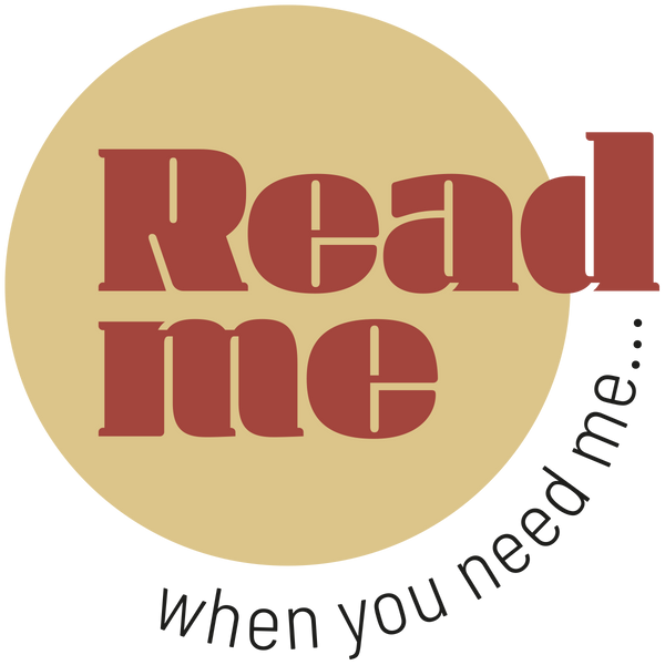 Read Me When You Need Me